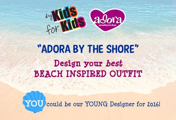 Adora Designed by Kids for Kids now in it's 3rd Year! - Adora.com