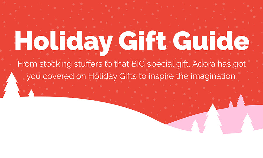 Adora's Holiday Gift Guide
