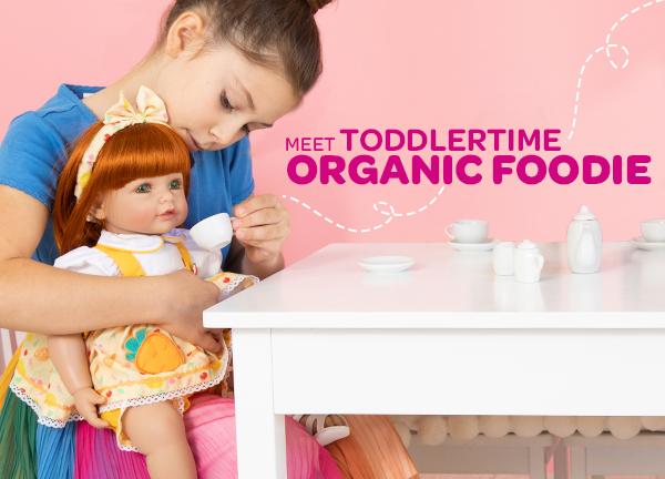 New! Meet Toddlertime Doll, Organic Foodie - Adora.com