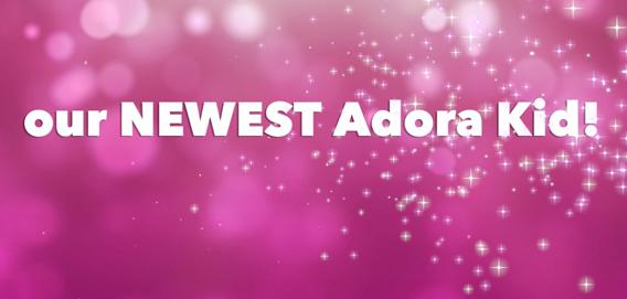 Meet Our 5 Newest Adora Kids! - Adora.com
