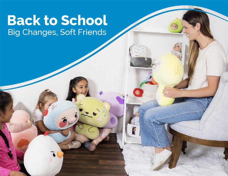 Back to School, Big Changes—Soft Friends