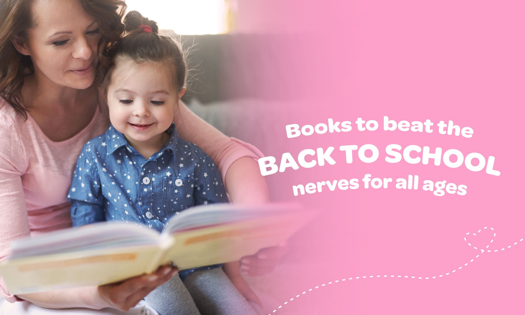 Books to Beat the Back to School Nerves for All Ages