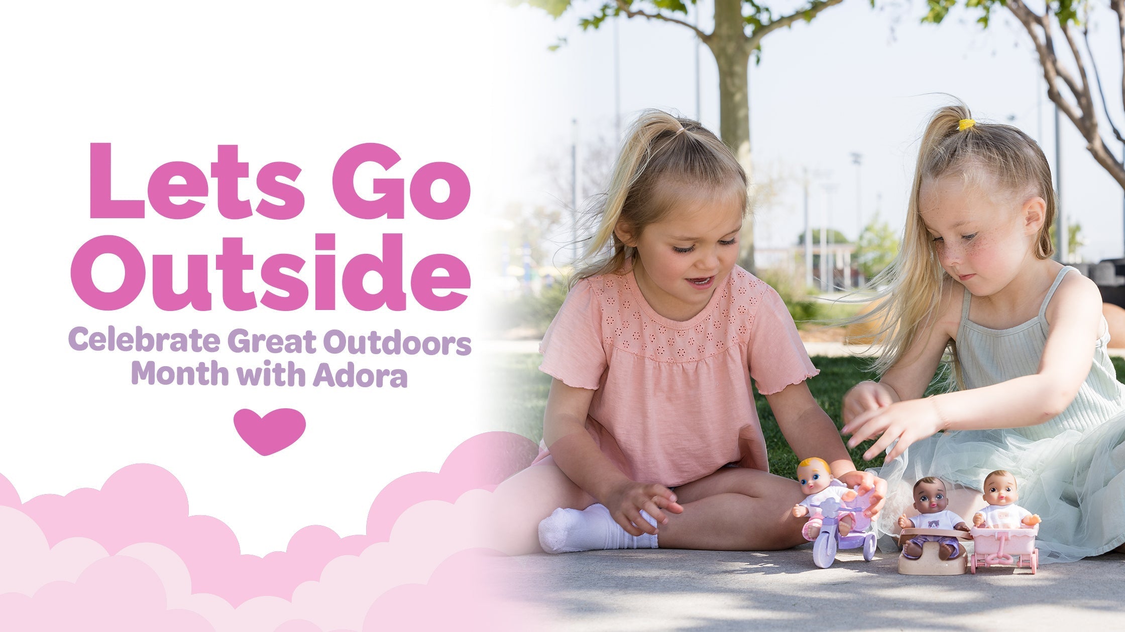 Let’s Go Outside! Celebrating Great Outdoors Month with Adora