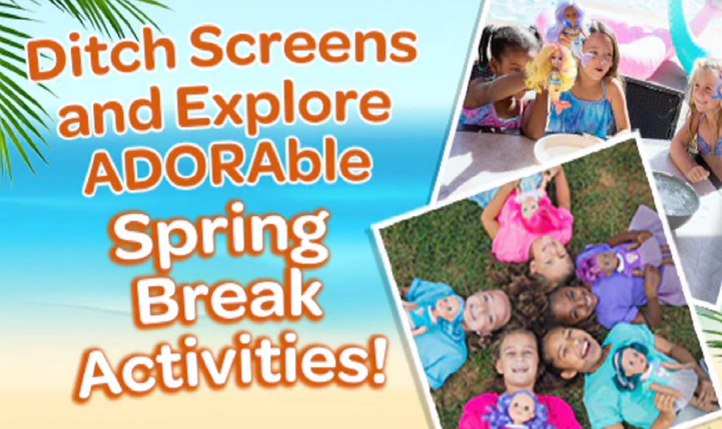 Ditch Screens and Explore ADORAble Spring Break Activities!