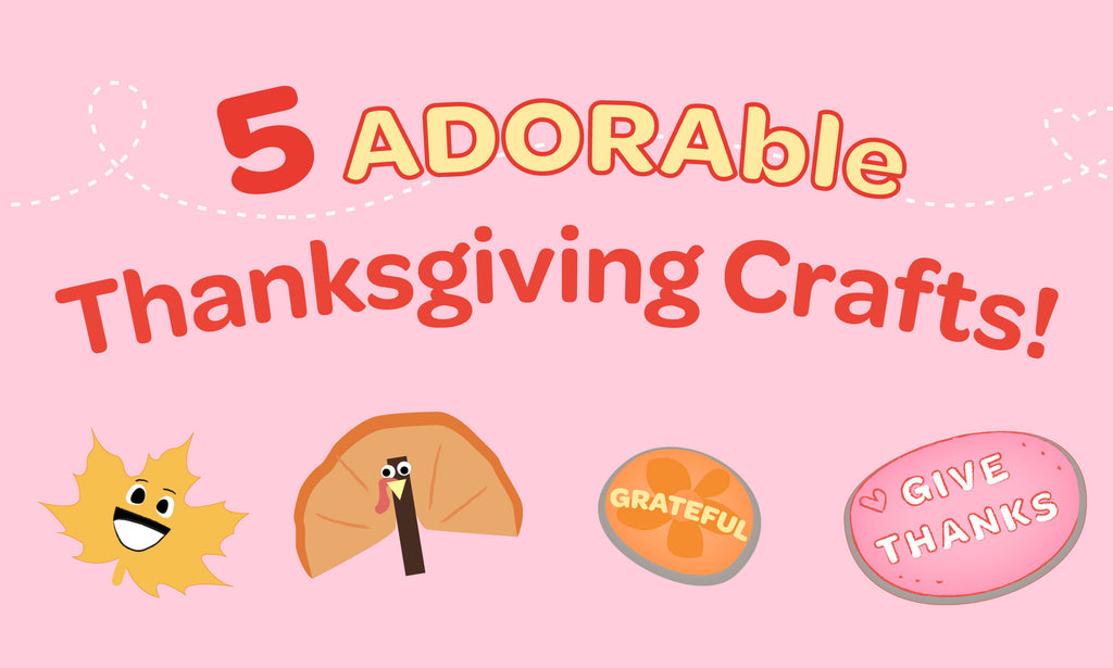 5 ADORAble Thanksgiving Crafts!  